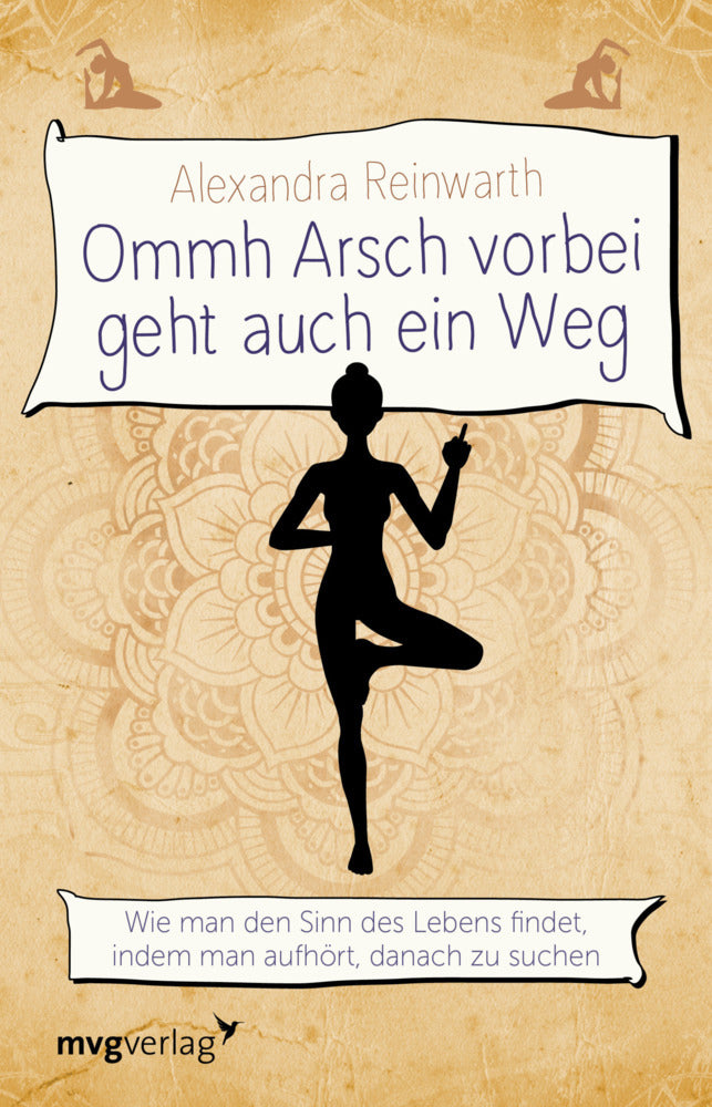 Ommh Arsch vorbei geht auch ein Weg (Alexandra Reinwarth)