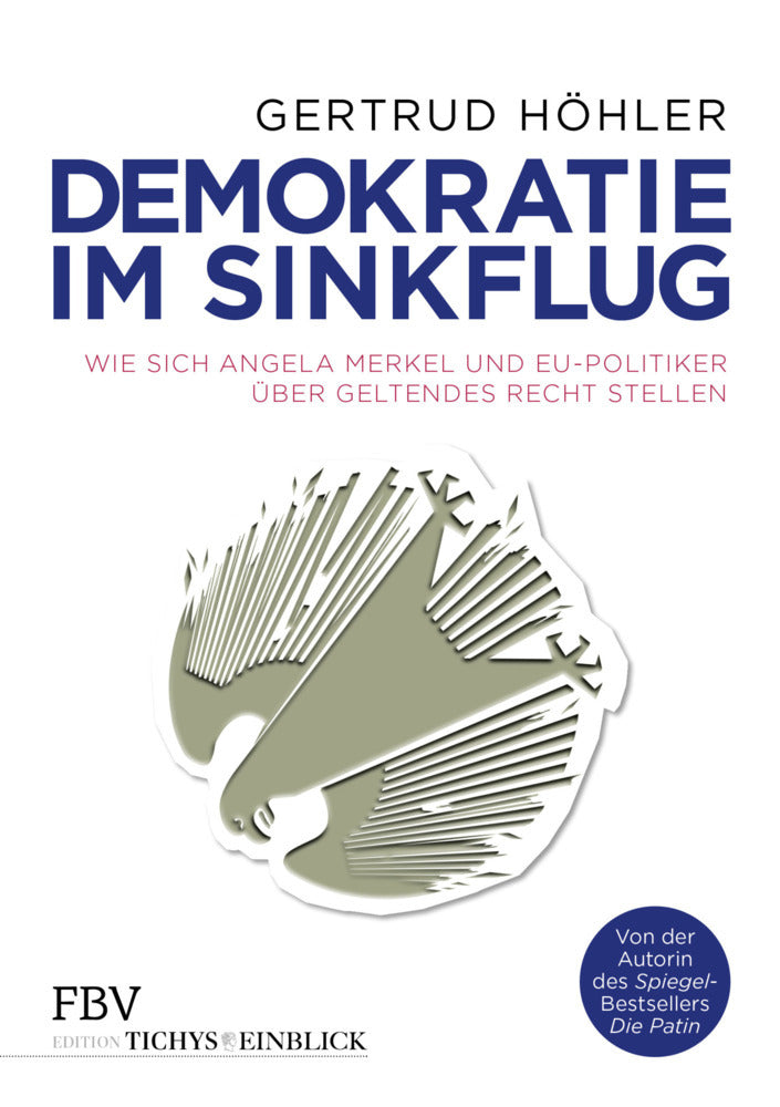 Demokratie im Sinkflug (Gertrud Höhler)