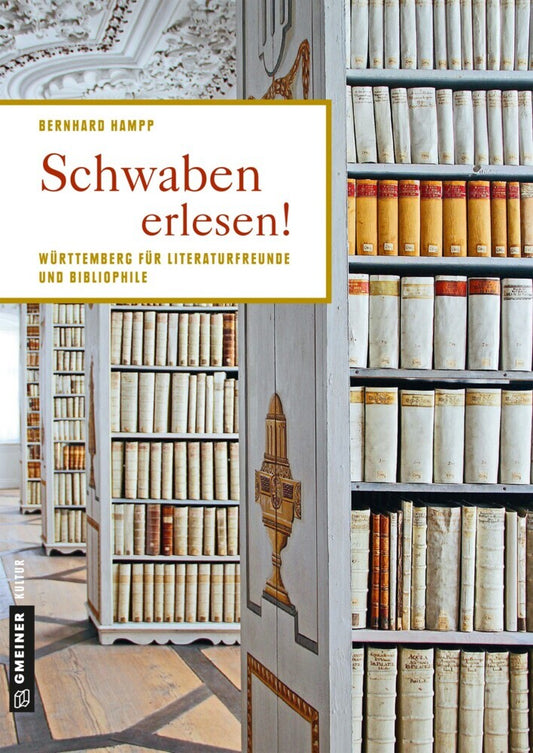 Schwaben erlesen! (Bernhard Hampp)