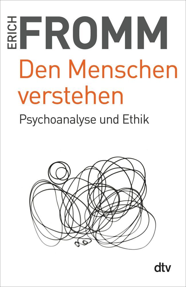 Den Menschen verstehen (Erich Fromm)