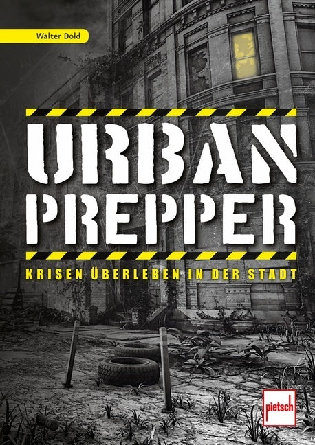 Urban Prepper (Walter Dold)