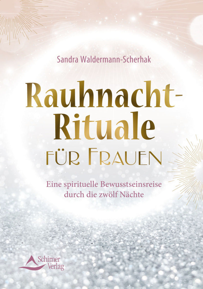 Rauhnacht-Rituale für Frauen (Sandra Waldermann-Scherhak)
