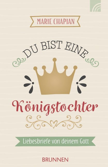 Du bist eine Königstochter (Marie Chapian)