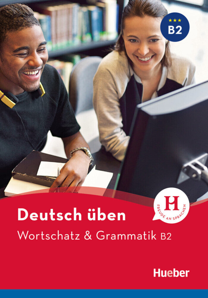 Deutsch Wortschatz & Grammatik B2 (Anneli Billina)