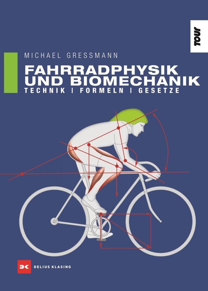 Fahrradphysik und Biomechanik (Michael Gressmann)