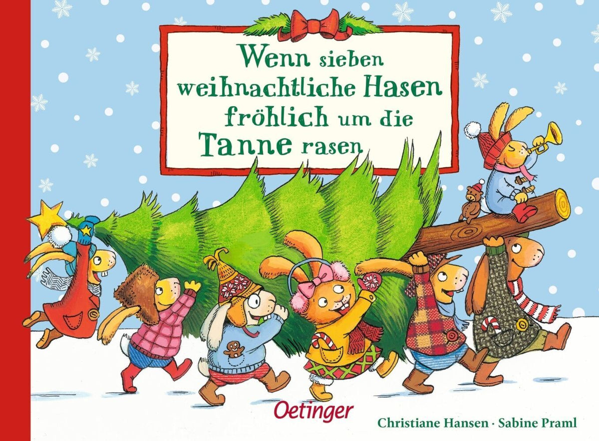 Wenn sieben weihnachtliche Hasen fröhlich um die Tanne rasen (Sabine Praml)
