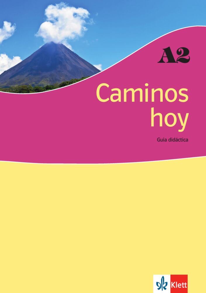 Caminos hoy. Guía didáctica A2