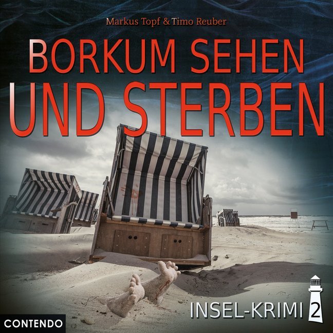 Insel-Krimi - Borkum sehen und sterben, 1 Audio-CD (Markus Topf)