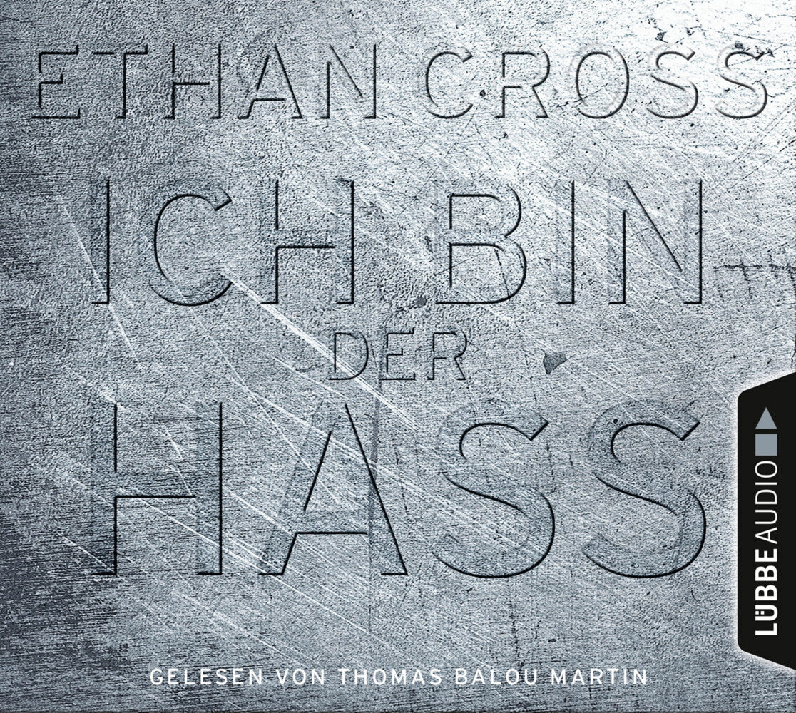 Ich bin der Hass, 6 Audio-CD (Ethan Cross)