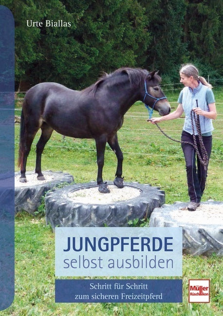 Jungpferde selbst ausbilden (Urte Biallas)