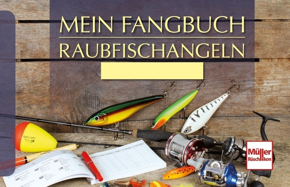 Mein Fangbuch - Raubfischangeln (Frank Weissert)