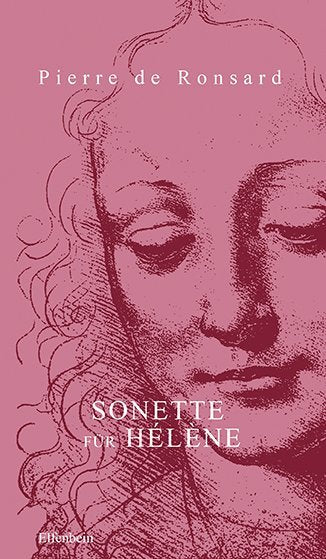 Sonette für Hélène (Pierre De Ronsard)
