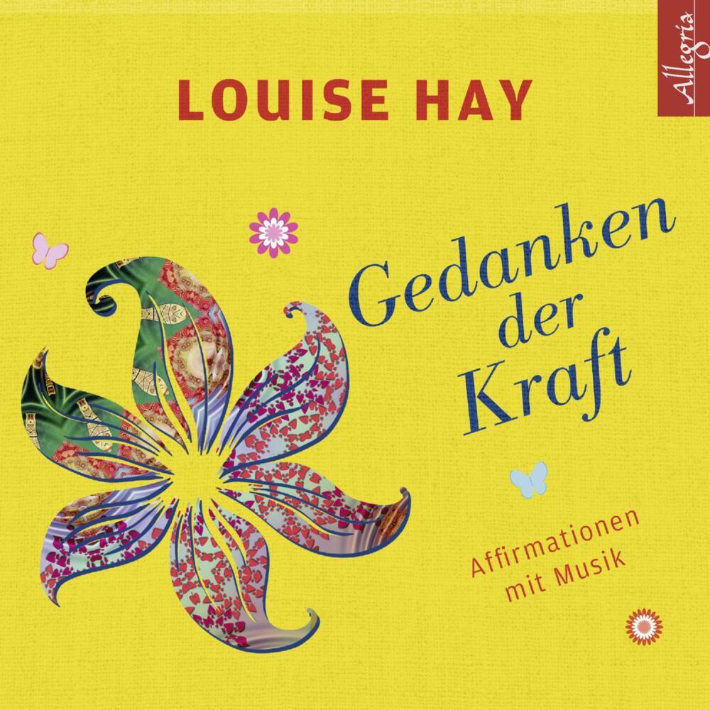 Gedanken der Kraft, 1 Audio-CD (Louise L. Hay)