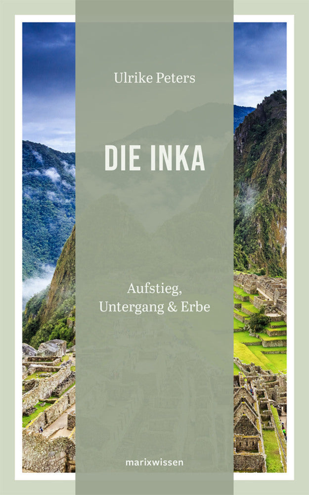 Die Inka (Ulrike Peters)