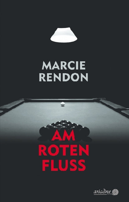 Am roten Fluss (Marcie Rendon)