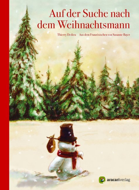Auf der Suche nach dem Weihnachtsmann (Thierry Dedieu)