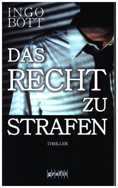 Das Recht zu strafen (Ingo Bott)