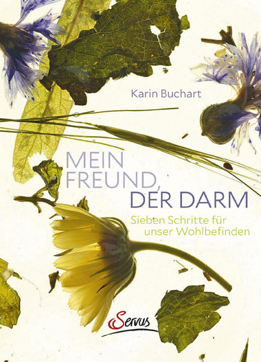 Mein Freund, der Darm (Karin Buchart)