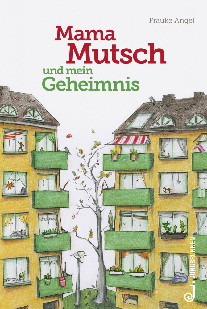 Mama Mutsch und mein Geheimnis (Frauke Angel)