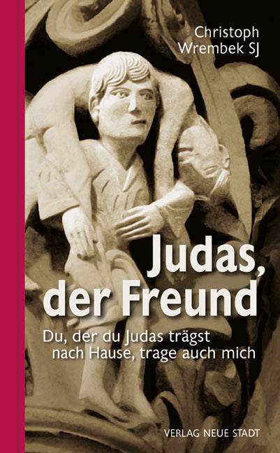 Judas, der Freund (Christoph Wrembek)