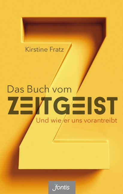 Das Buch vom Zeitgeist (Kirstine Fratz)