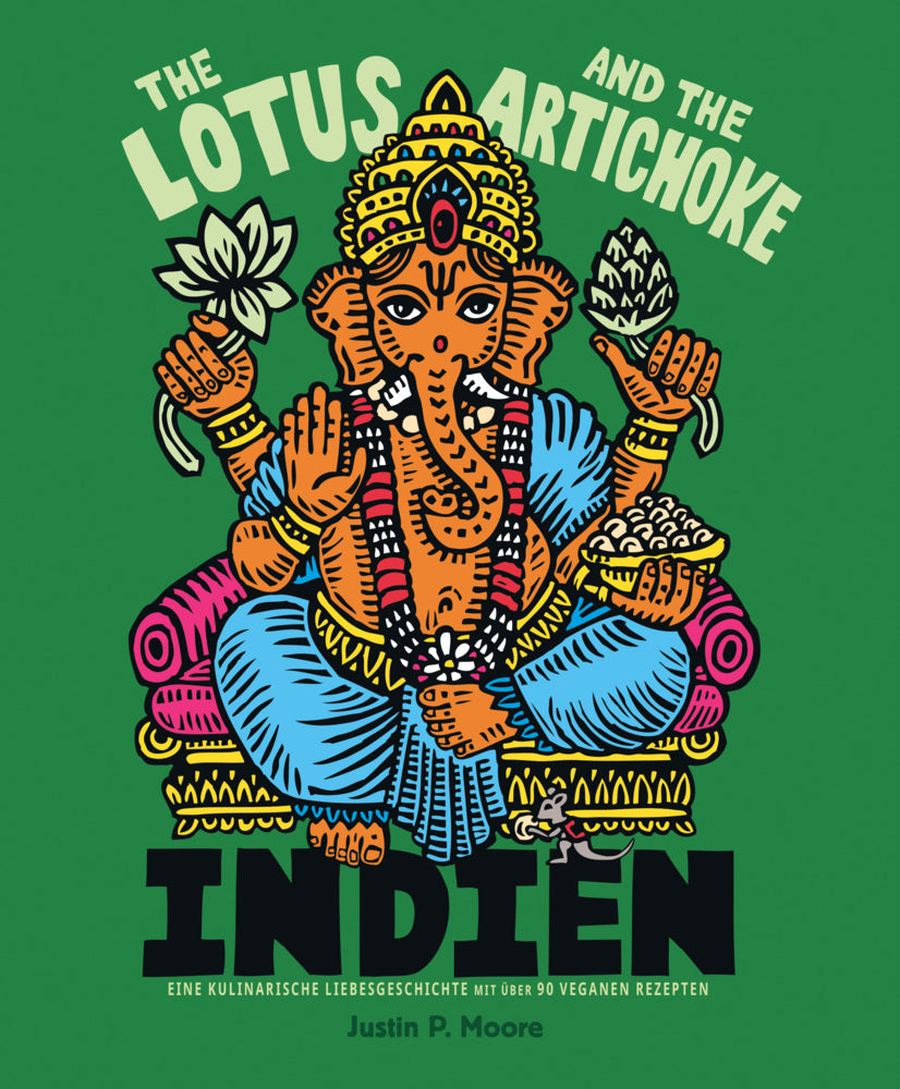 The Lotus and the Artichoke - Indien (Justin P. Moore)