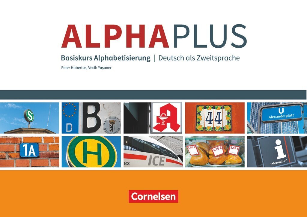 Alpha plus - Deutsch als Zweitsprache - Basiskurs Alphabetisierung - A1 (Vecih Yasaner)