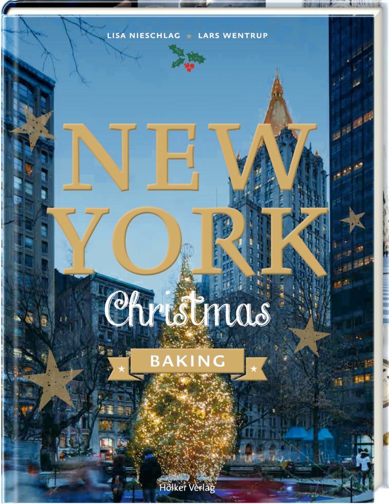 New York Christmas Baking (Lisa Nieschlag)