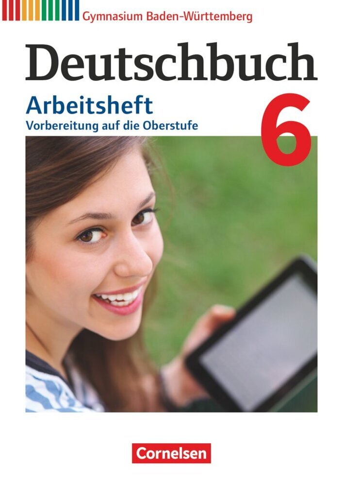 Deutschbuch Gymnasium - Baden-Württemberg - Ausgabe 2016 - Band 6: 10. Schuljahr (Deborah Mohr)