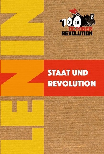 Staat und Revolution (Wladimir I. Lenin)