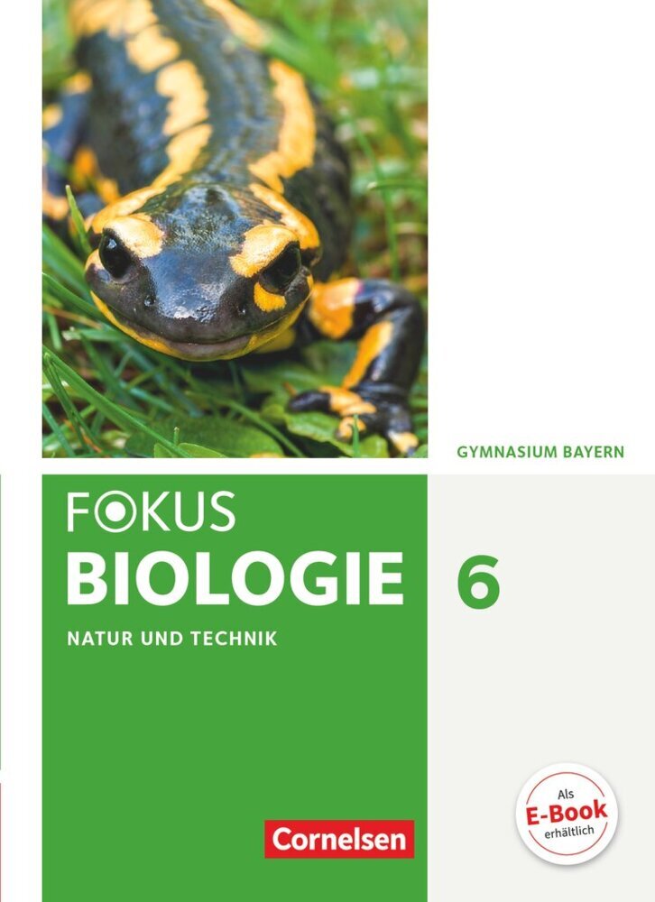 Fokus Biologie - Neubearbeitung - Gymnasium Bayern - 6. Jahrgangsstufe (Wolf Kraus)