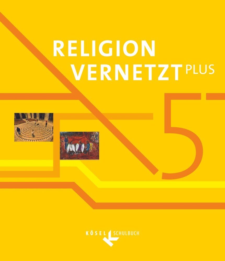 Religion vernetzt Plus - Unterrichtswerk für katholische Religionslehre am Gymnasium - 5. Jahrgangsstufe (Klaus König)