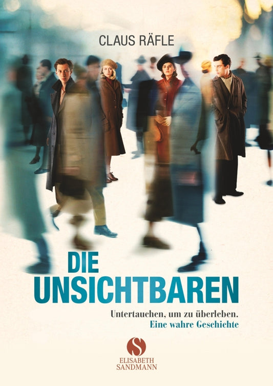 Die Unsichtbaren (Claus Räfle)