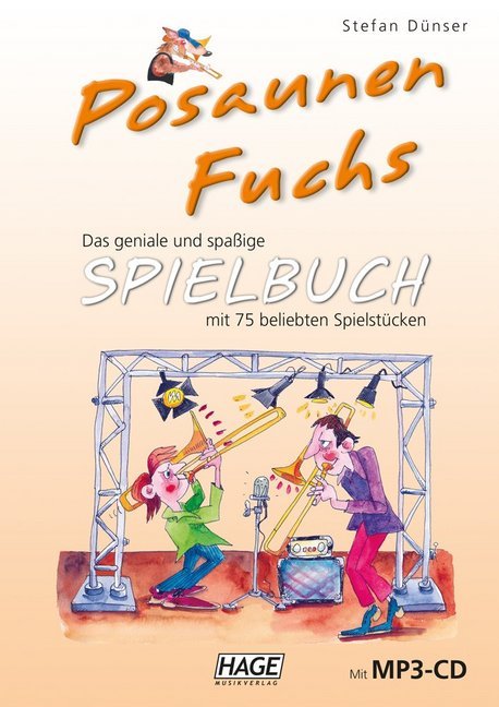 Posaunen Fuchs Spielbuch, m. MP3-CD (Stefan Dünser)