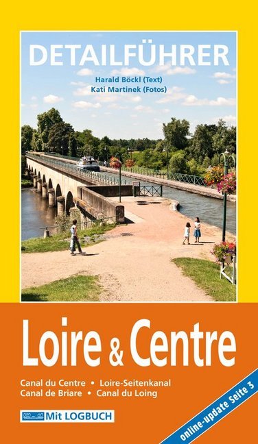 Hausboot-Detailführer: Loire & Centre (Harald Böckl)