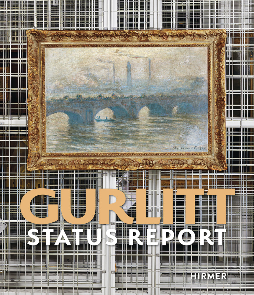 Gurlitt: Status Report (Kunst- Und Ausstellungshalle Der Bundesrepublik Deutschland Gmbh)