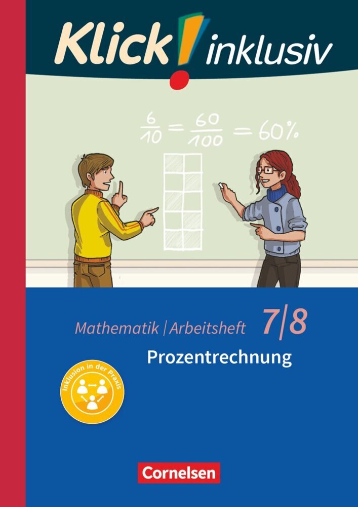 Klick! inklusiv - Mathematik - 7./8. Schuljahr (Petra Kühne)