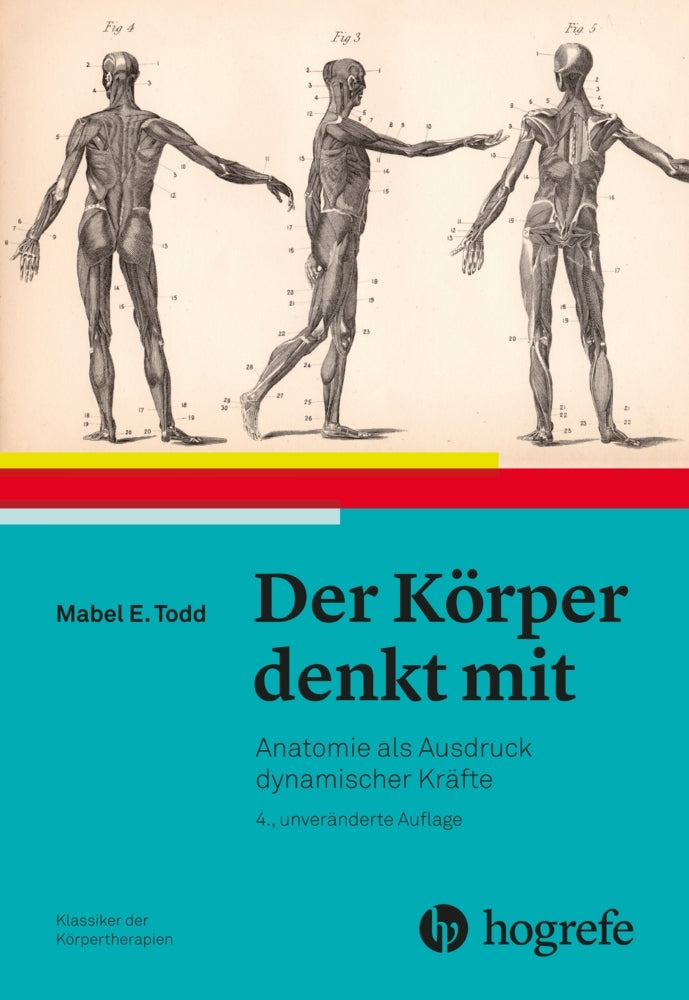 Der Körper denkt mit (Mabel Elsworth Todd)