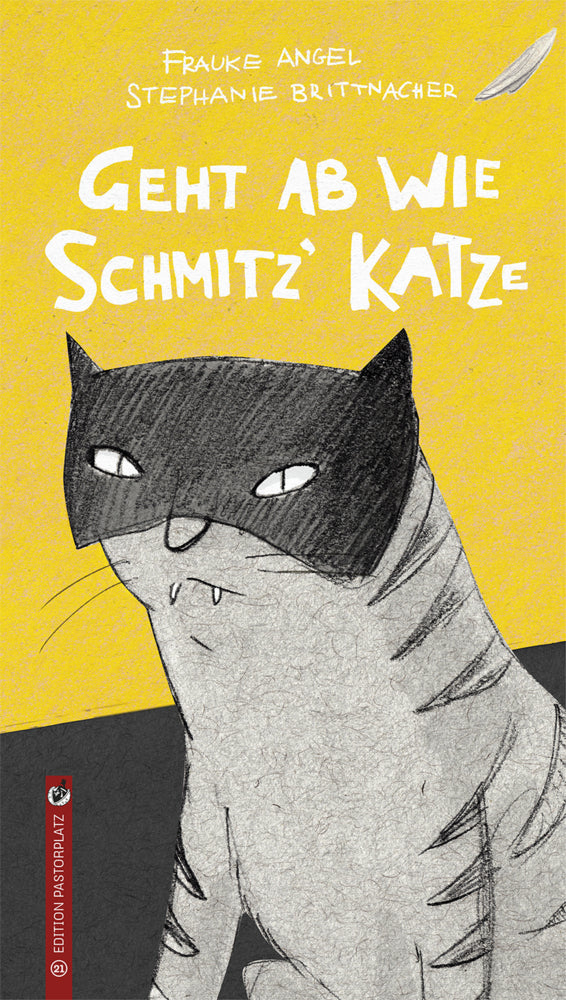 Geht ab wie Schmitz' Katze (Frauke Angel)