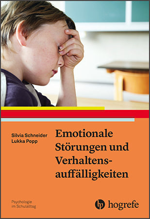 Emotionale Störungen und Verhaltensauffälligkeiten (Silvia Schneider)