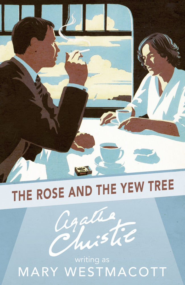 The Rose and the Yew Tree (Agatha Christie)