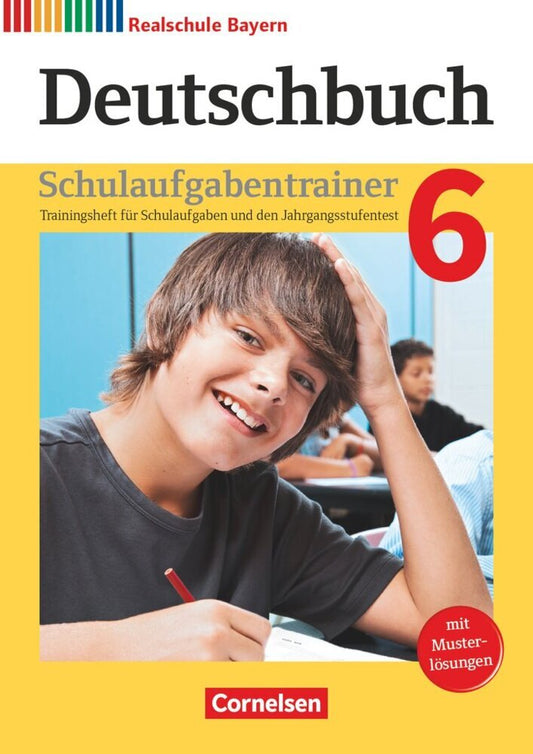 Deutschbuch - Sprach- und Lesebuch - Realschule Bayern 2017 - 6. Jahrgangsstufe