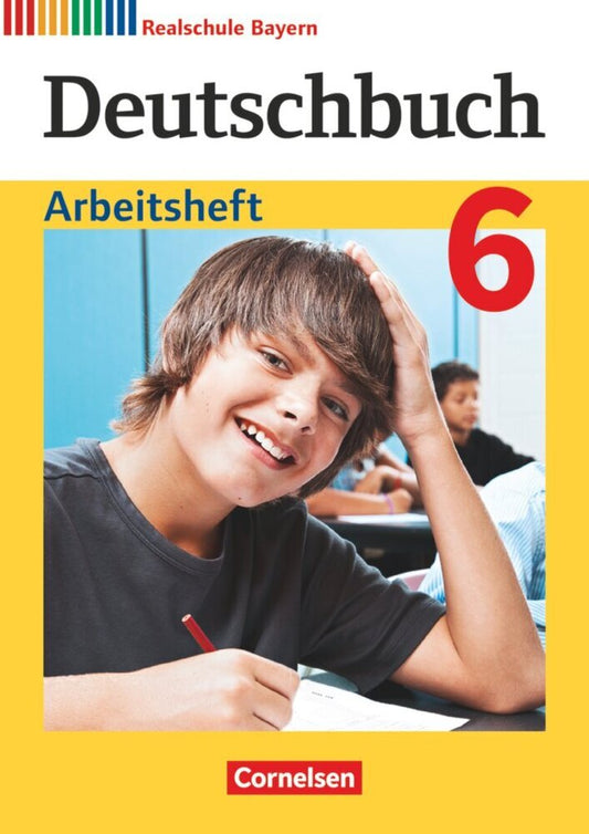 Deutschbuch - Sprach- und Lesebuch - Realschule Bayern 2017 - 6. Jahrgangsstufe