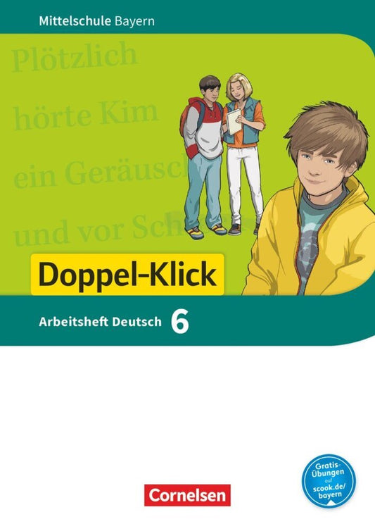 Doppel-Klick - Das Sprach- und Lesebuch - Mittelschule Bayern - 6. Jahrgangsstufe, Arbeitsheft mit Lösungen (Sylvelin Leipold)