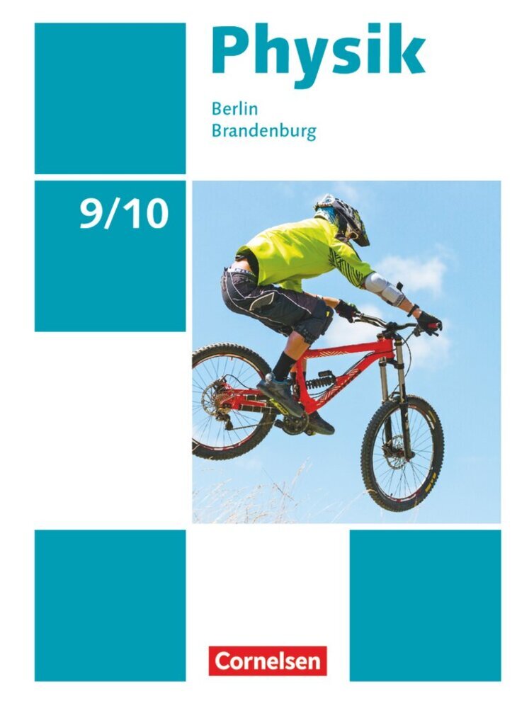 Physik - Neue Ausgabe - Berlin/Brandenburg - 9./10. Schuljahr (Elke Göbel)