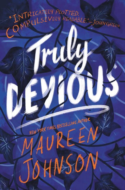 Truly Devious: A Mystery (Maureen Johnson)