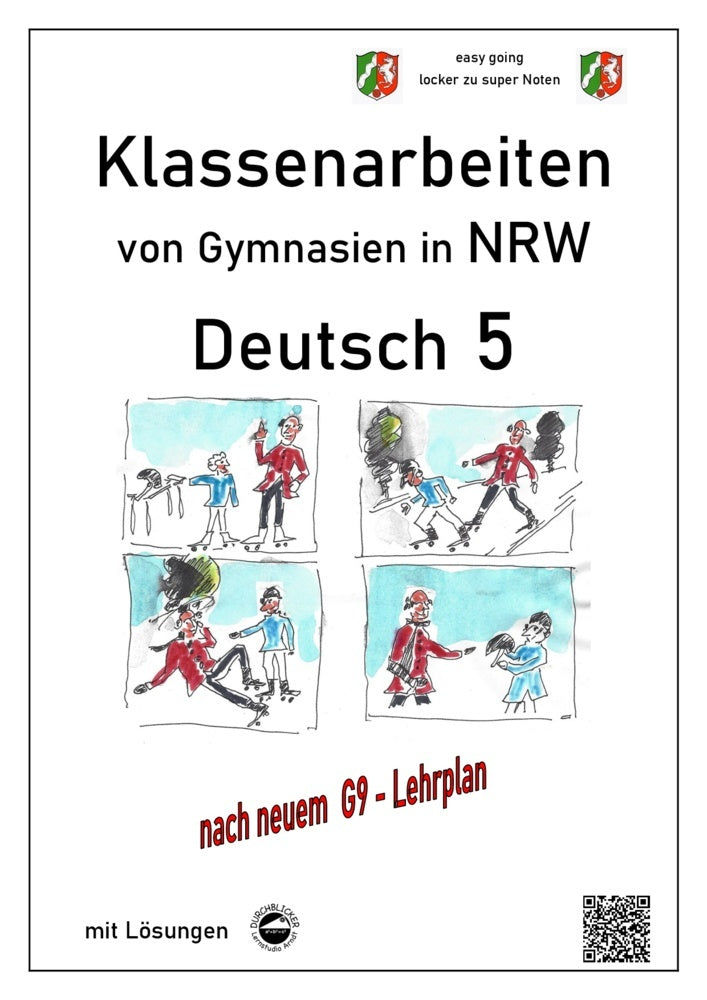 Deutsch 5, Klassenarbeiten von Gymnasien in NRW mit Lösungen (Monika Arndt)