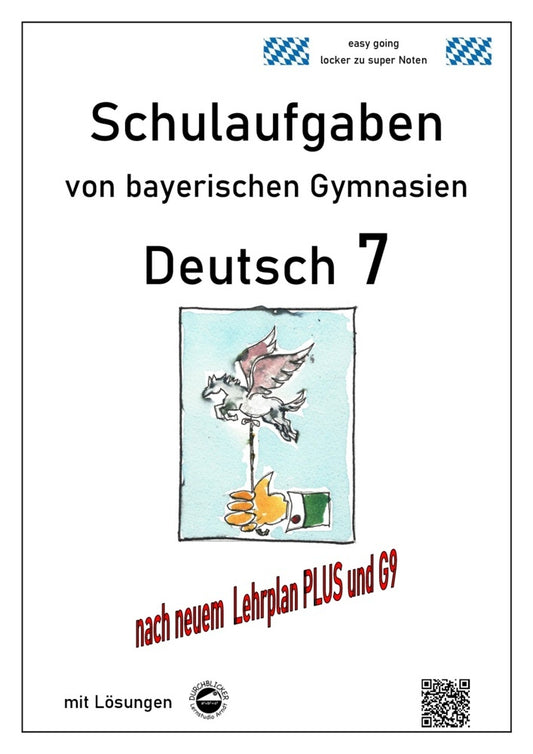 Deutsch 7 , Klassenarbeiten von Gymnasien in Baden-Württemberg mit Lösungen (Monika Arndt)