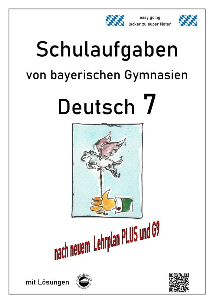 Deutsch 7 , Schulaufgaben von bayerischen Gymnasien (G9) mit Lösungen (Monika Arndt)
