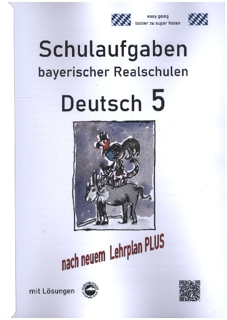 Deutsch 5, Schulaufgaben bayerischer Realschulen mit Lösungen nach LehrplanPLUS (Monika Arndt)